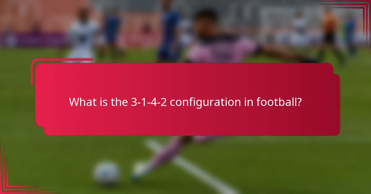 What is the 3-1-4-2 configuration in football?