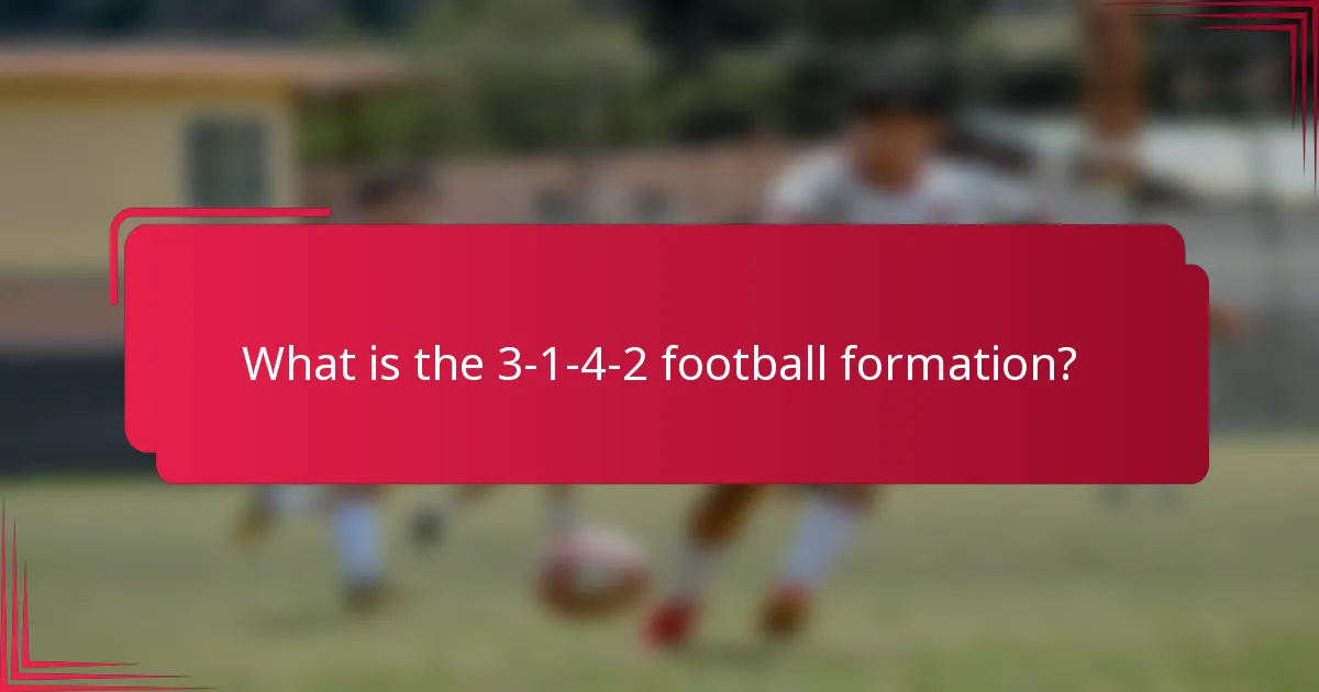 What is the 3-1-4-2 football formation?