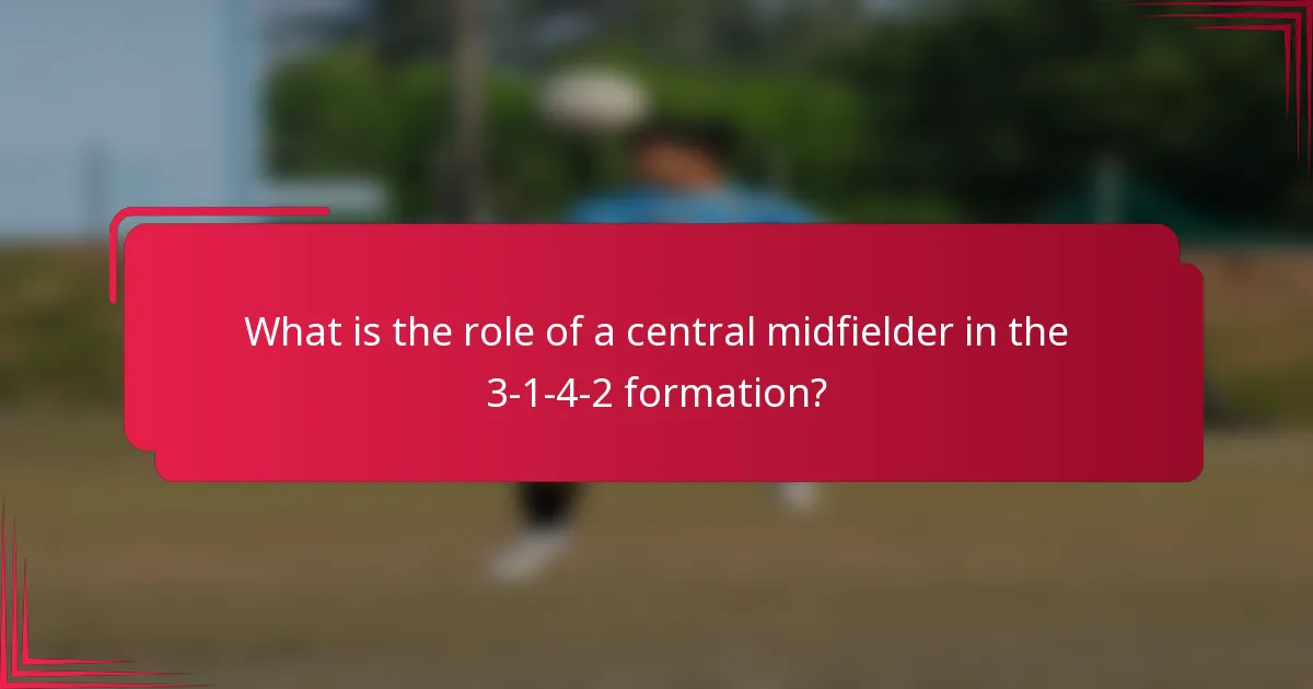 What is the role of a central midfielder in the 3-1-4-2 formation?